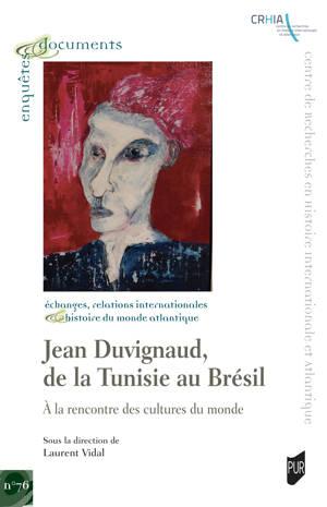 Couverture livre Jean Duvignaud La tunisie au brésil